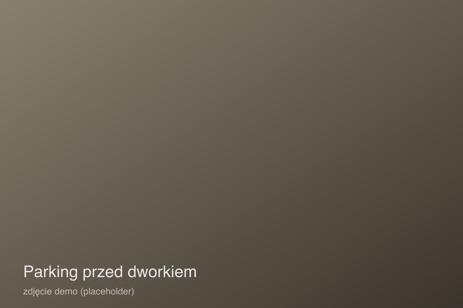 Bezpłatny parking przed dworkiem na sześćdziesiąt aut